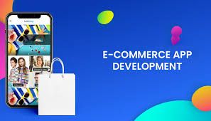 Reliable E Commerce App Development Company for Business Growth